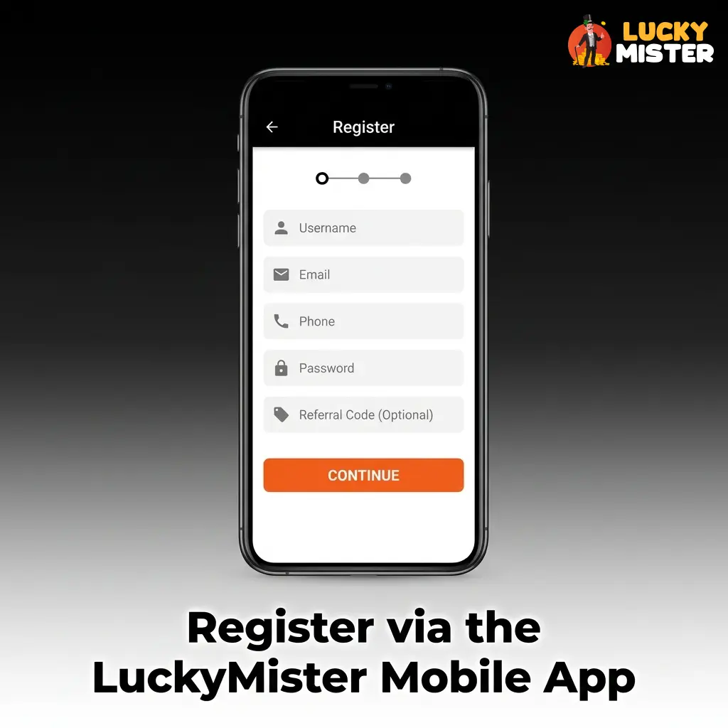 LuckyMister mobile app registration steps on Android and iOS with phone, email, or social media sign-up options